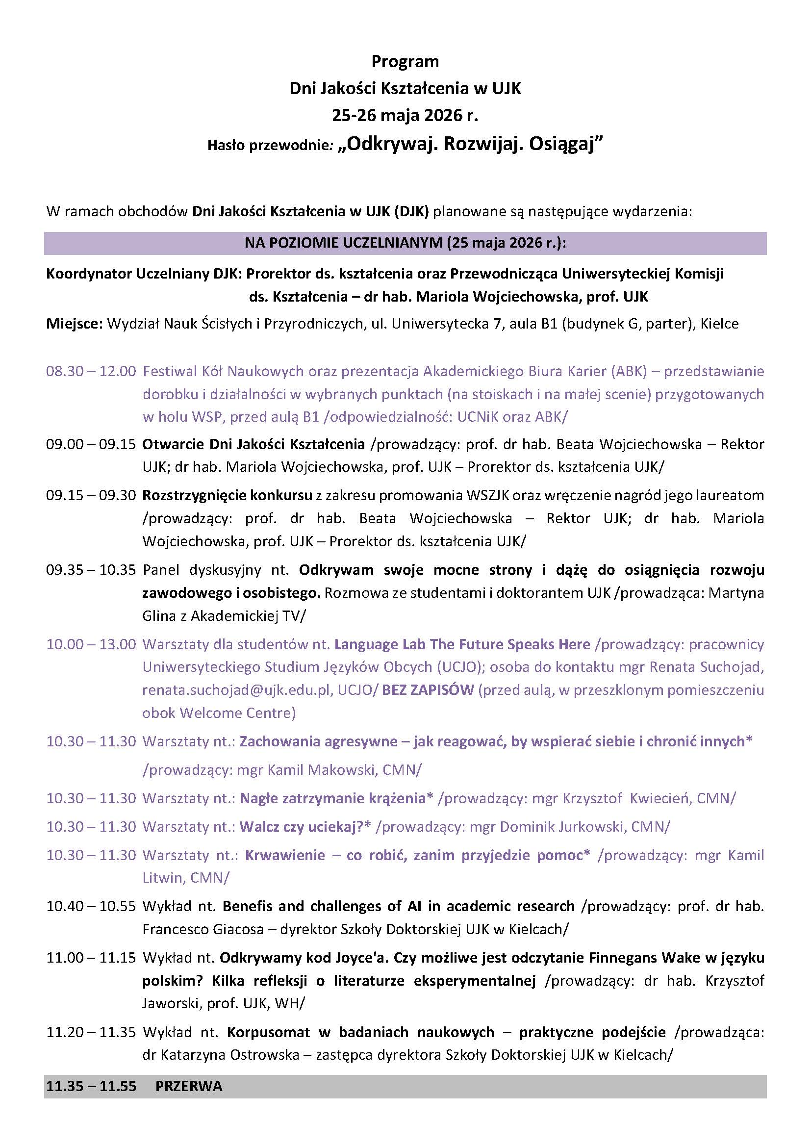 Program wydarzenia „Dni Jakości Kształcenia w UJK” z harmonogramem zajęć, warsztatów i wykładów na wskazane dni. Zawiera godziny, tematy spotkań, miejsca oraz informacje organizacyjne, ułożone w przejrzystym układzie.