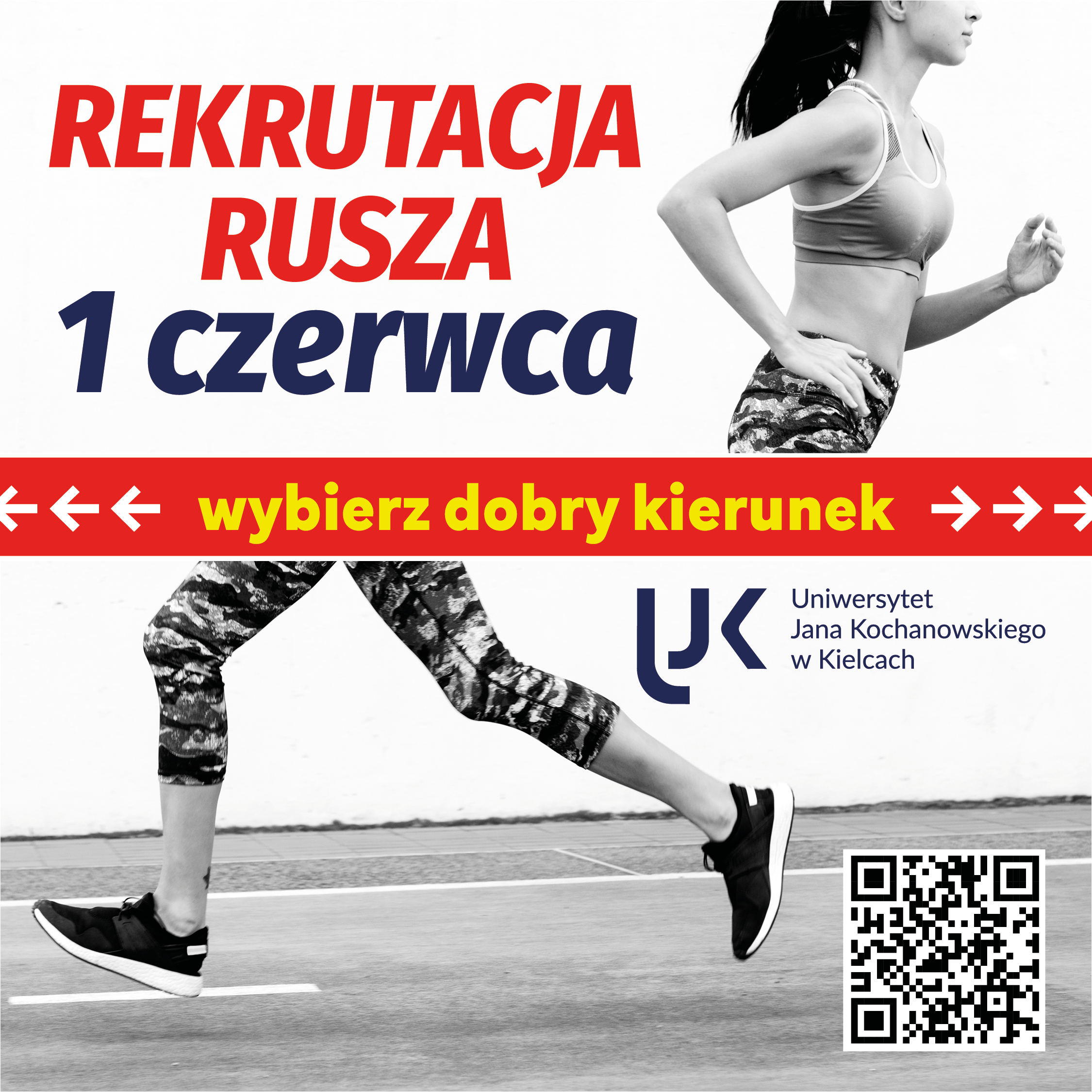 Plakat promocyjny przedstawiający biegnącą osobę w sportowym stroju, wykorzystaną jako motyw zachęcający do podjęcia nowych wyzwań. Na grafice umieszczono informacje o rozpoczęciu wydarzenia lub rekrutacji od 1 czerwca, a także logotyp Uniwersytetu Jana Kochanowskiego w Kielcach i kod QR prowadzący do dodatkowych informacji.