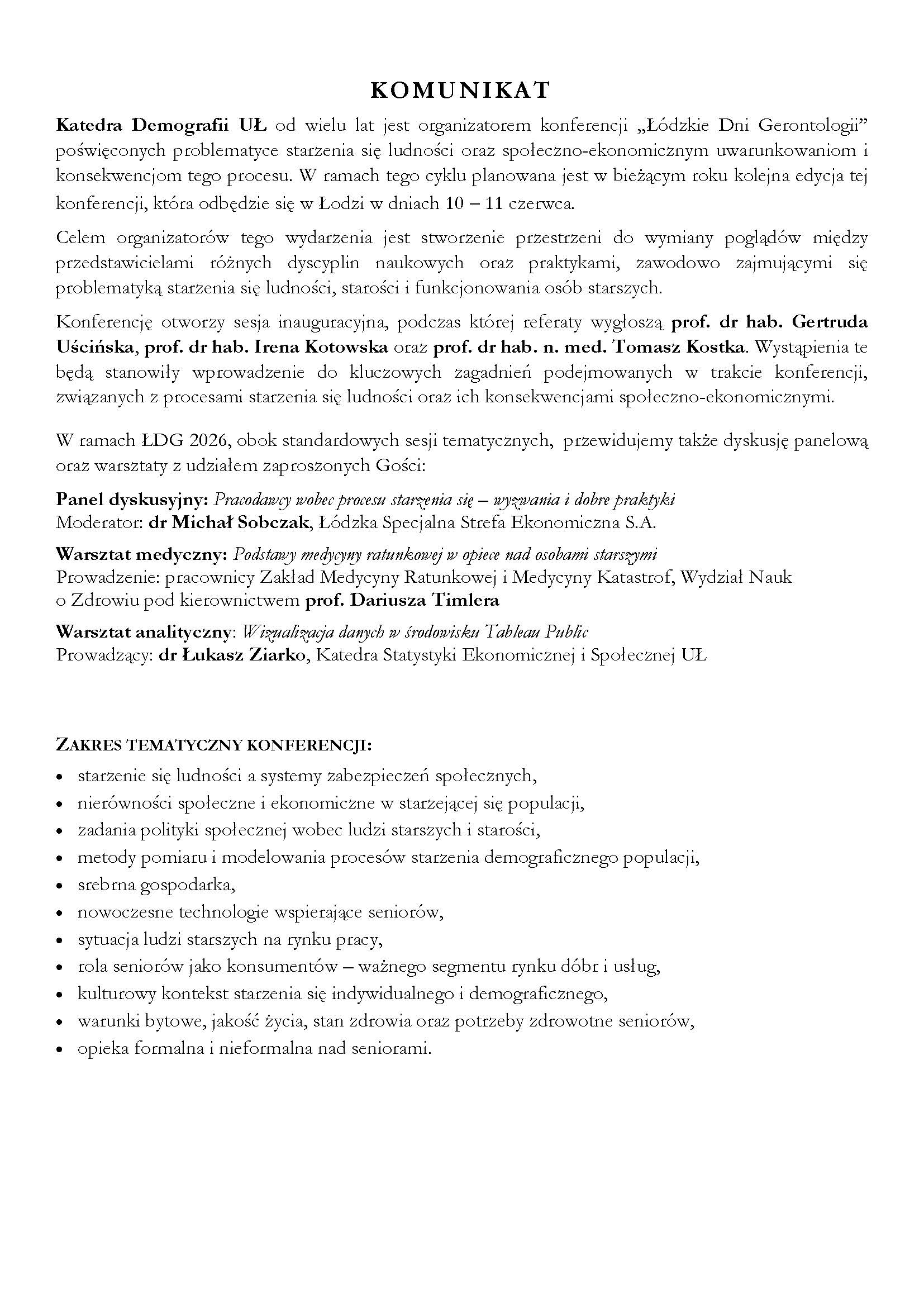 Dokument informacyjny z nagłówkiem „Komunikat”, przedstawiający szczegóły konferencji „Łódzkie Dni Gerontologii”. Zawiera opis celu wydarzenia, zakres tematyczny, planowane panele i warsztaty oraz główne zagadnienia dotyczące starzenia się społeczeństwa.